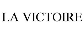 LA VICTOIRE trademark