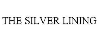 THE SILVER LINING trademark