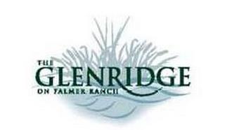 THE GLENRIDGE ON PALMER RANCH trademark