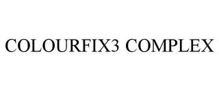 COLOURFIX3 COMPLEX trademark