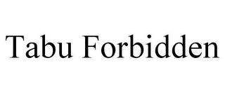 TABU FORBIDDEN trademark