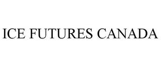 ICE FUTURES CANADA trademark