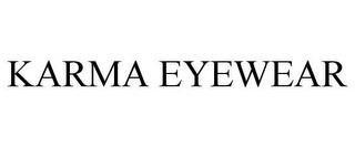 KARMA EYEWEAR trademark