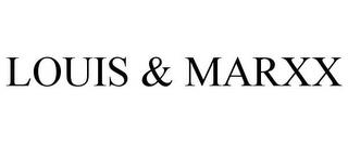 LOUIS & MARXX trademark