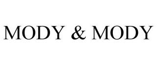 MODY & MODY trademark