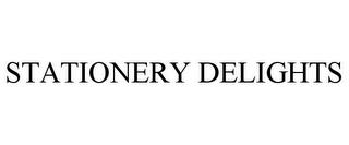 STATIONERY DELIGHTS trademark