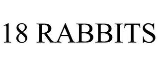 18 RABBITS trademark