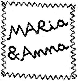 MARIA & ANNA trademark