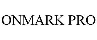 ONMARK PRO trademark