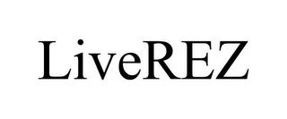 LIVEREZ trademark