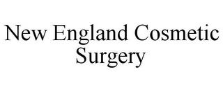 NEW ENGLAND COSMETIC SURGERY trademark