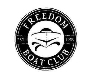 FREEDOM BOAT CLUB ESTD 1989 trademark