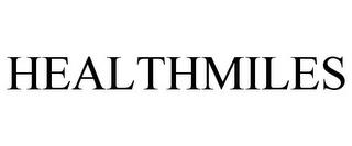 HEALTHMILES trademark