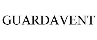 GUARDAVENT trademark