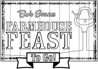 BOB EVANS FARMHOUSE FEAST TO GO! trademark