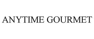 ANYTIME GOURMET trademark