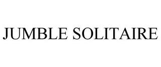 JUMBLE SOLITAIRE trademark