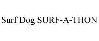 SURF DOG SURF-A-THON trademark