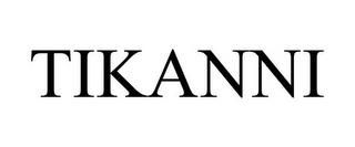 TIKANNI trademark