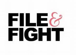 FILE & FIGHT trademark