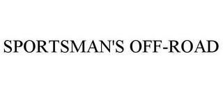 SPORTSMAN'S OFF-ROAD trademark