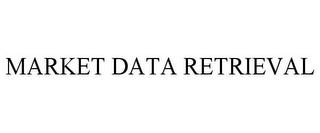 MARKET DATA RETRIEVAL trademark