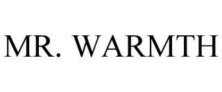 MR. WARMTH trademark