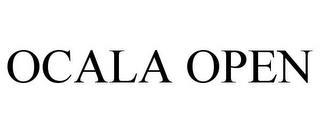 OCALA OPEN trademark