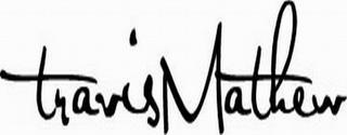 TRAVISMATHEW trademark