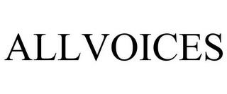 ALLVOICES trademark