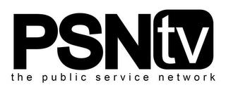 PSNTV THE PUBLIC SERVICE NETWORK trademark