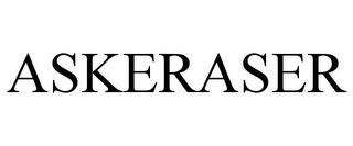 ASKERASER trademark