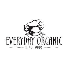 EVERYDAY ORGANIC FINE FOODS trademark