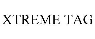 XTREME TAG trademark