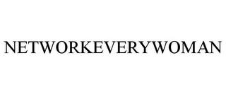 NETWORKEVERYWOMAN trademark