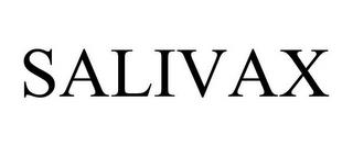 SALIVAX trademark