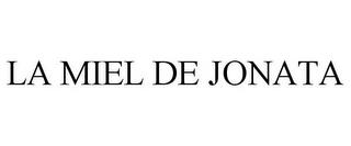 LA MIEL DE JONATA trademark