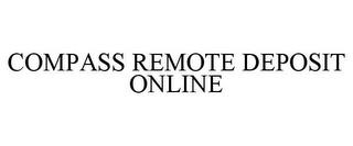 COMPASS REMOTE DEPOSIT ONLINE trademark