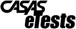 CASAS ETESTS trademark