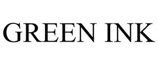 GREEN INK trademark