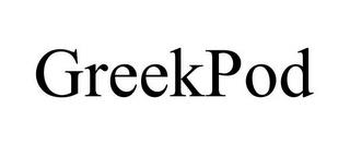 GREEKPOD trademark