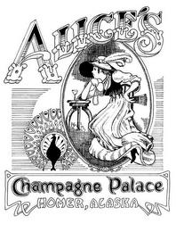 ALICE'S CHAMPAGNE PALACE HOMER ALASKA trademark