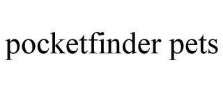 POCKETFINDER PETS trademark