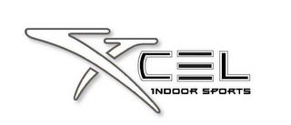 XCEL INDOOR SPORTS trademark