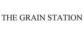 THE GRAIN STATION trademark