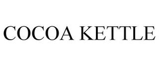 COCOA KETTLE trademark