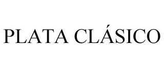 PLATA CLÁSICO trademark