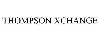 THOMPSON XCHANGE trademark