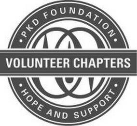 ·PKD FOUNDATION· ·HOPE AND SUPPORT· VOLUNTEER CHAPTERS trademark