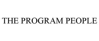 THE PROGRAM PEOPLE trademark